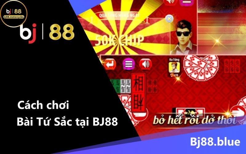 Bài tứ sắc BJ88